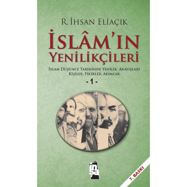 İslamın Yenilikçileri - 1